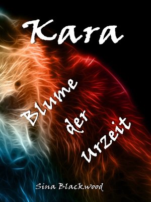 cover image of Kara--Blume der Urzeit